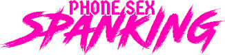 Phone Sex Spanking